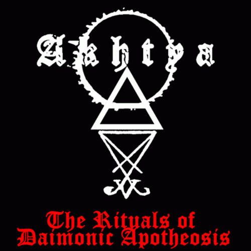 Akhtya : The Rituals of Daimonic Apotheosis